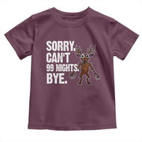 Sorry Cant 99 Nights Bye In The Forest Toddler T Shirt Funny Gamer Gift - Wonder Print Shop