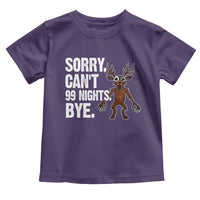 Sorry Cant 99 Nights Bye In The Forest Toddler T Shirt Funny Gamer Gift - Wonder Print Shop