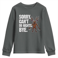 Sorry Cant 99 Nights Bye In The Forest Youth Sweatshirt Funny Gamer Gift - Wonder Print Shop