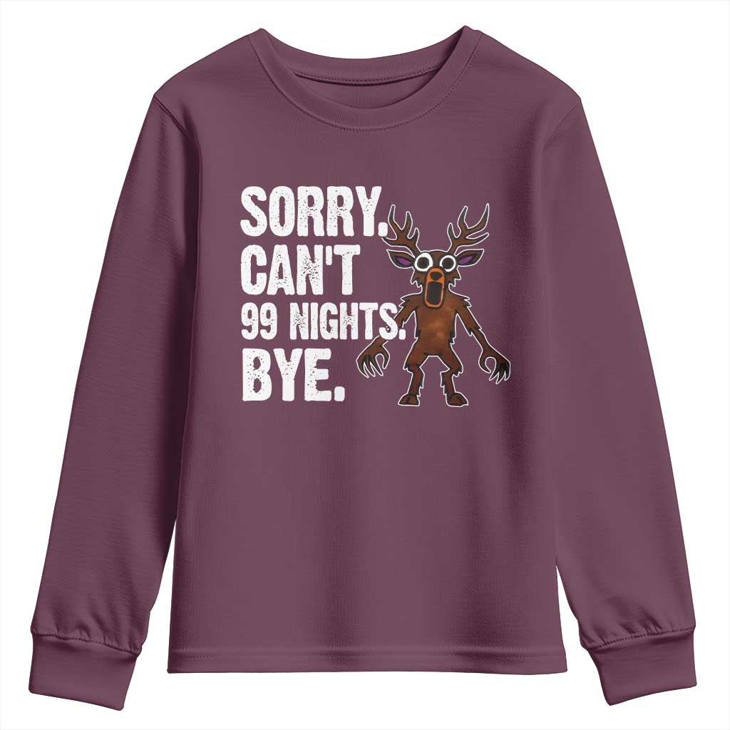 Sorry Cant 99 Nights Bye In The Forest Youth Sweatshirt Funny Gamer Gift - Wonder Print Shop