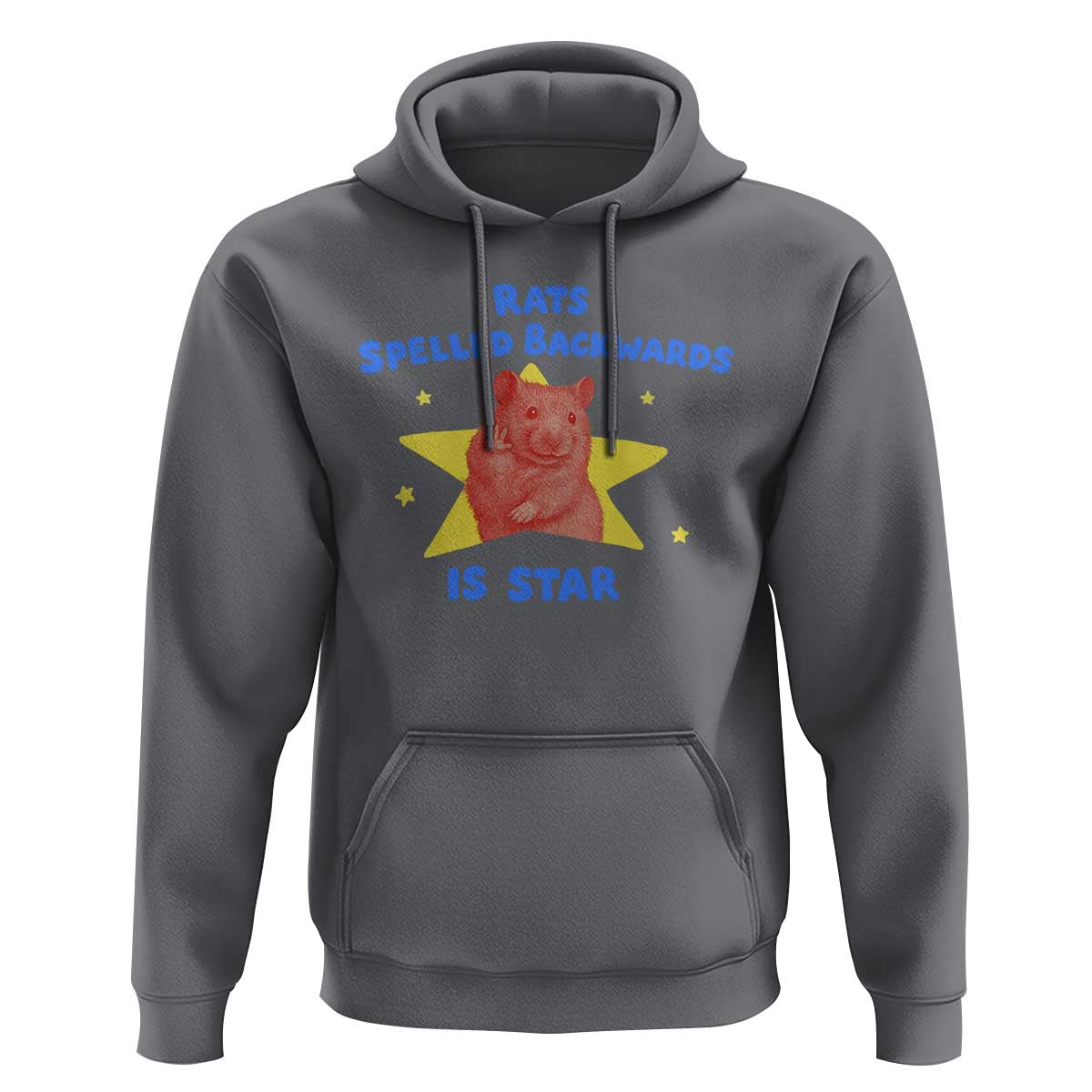 Rats Spelled Backwards Is Star Hoodie Sarcastic Rat Meme - Wonder Print Shop