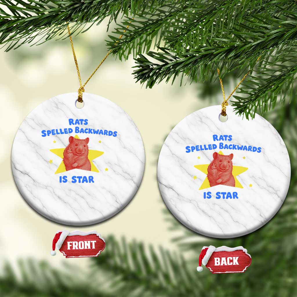 Rats Spelled Backwards Is Star Ceramic Ornament Sarcastic Rat Meme - Wonder Print Shop