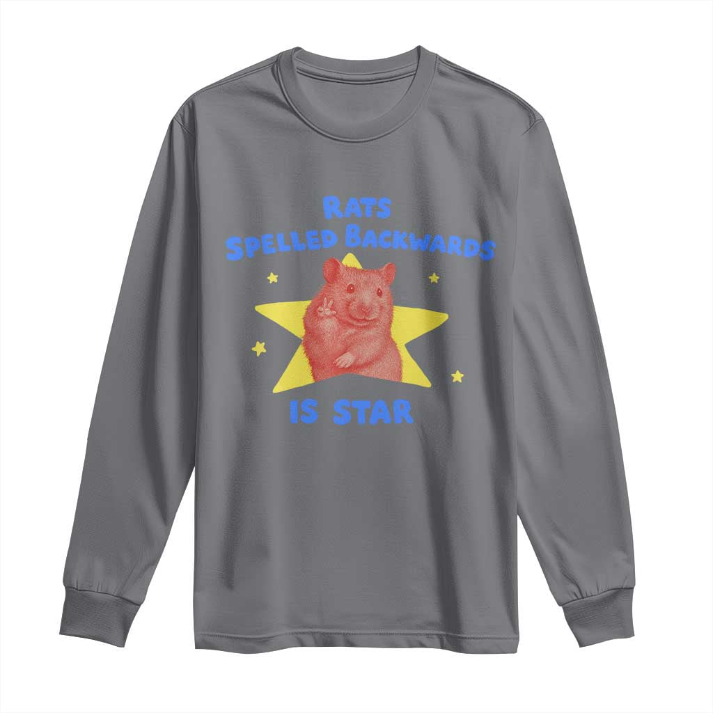 Rats Spelled Backwards Is Star Long Sleeve Shirt Sarcastic Rat Meme - Wonder Print Shop