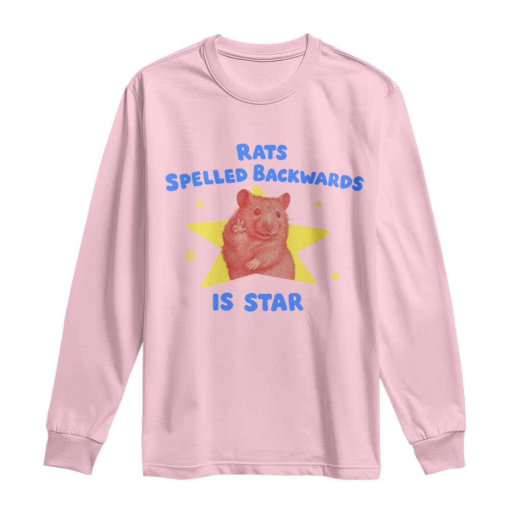 Rats Spelled Backwards Is Star Long Sleeve Shirt Sarcastic Rat Meme - Wonder Print Shop