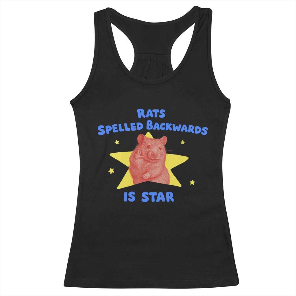 Rats Spelled Backwards Is Star Racerback Tank Top Sarcastic Rat Meme - Wonder Print Shop