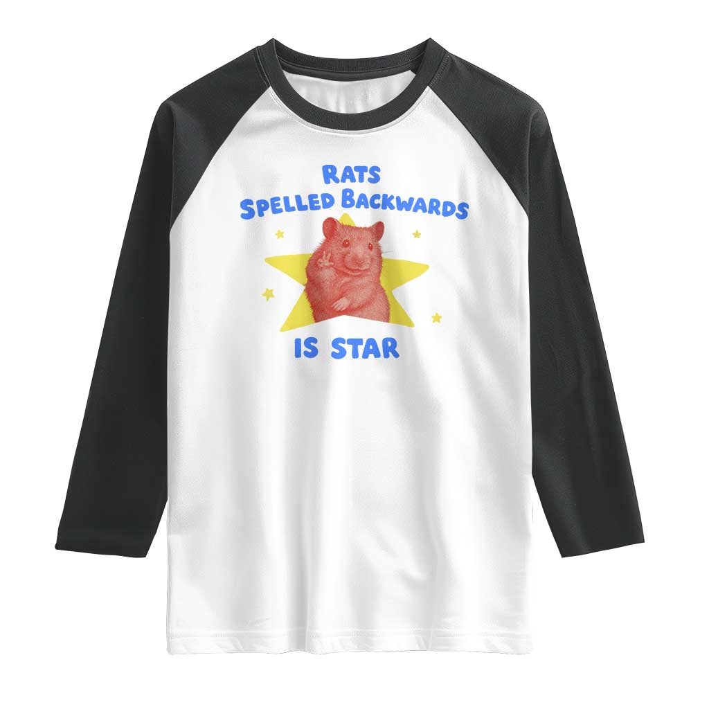 Rats Spelled Backwards Is Star Raglan Shirt Sarcastic Rat Meme - Wonder Print Shop