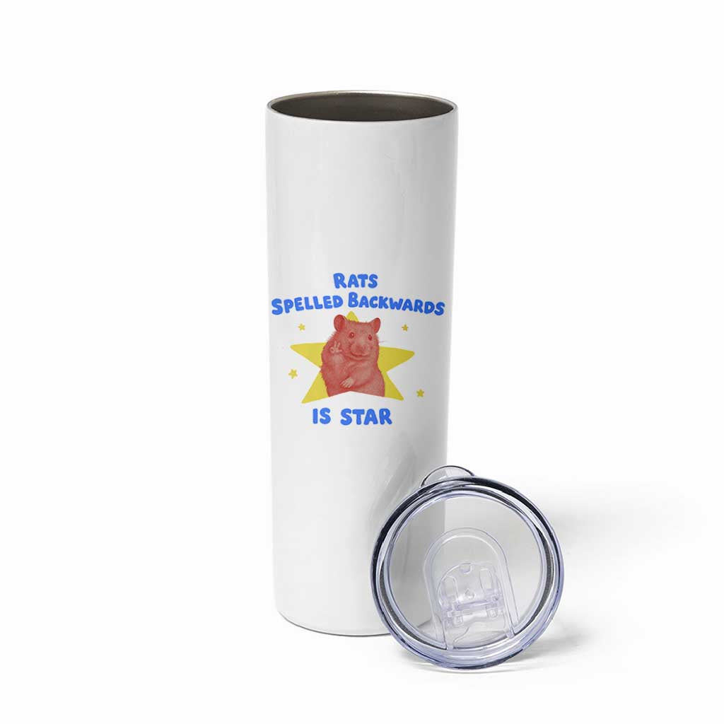 Rats Spelled Backwards Is Star Skinny Tumbler Sarcastic Rat Meme - Wonder Print Shop