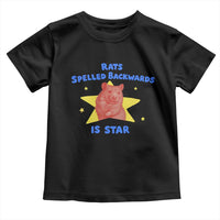 Rats Spelled Backwards Is Star Toddler T Shirt Sarcastic Rat Meme - Wonder Print Shop