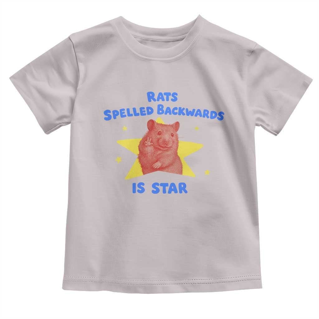 Rats Spelled Backwards Is Star Toddler T Shirt Sarcastic Rat Meme - Wonder Print Shop