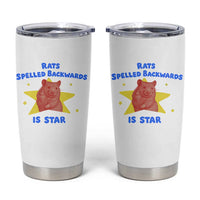 Rats Spelled Backwards Is Star Tumbler Cup Sarcastic Rat Meme - Wonder Print Shop
