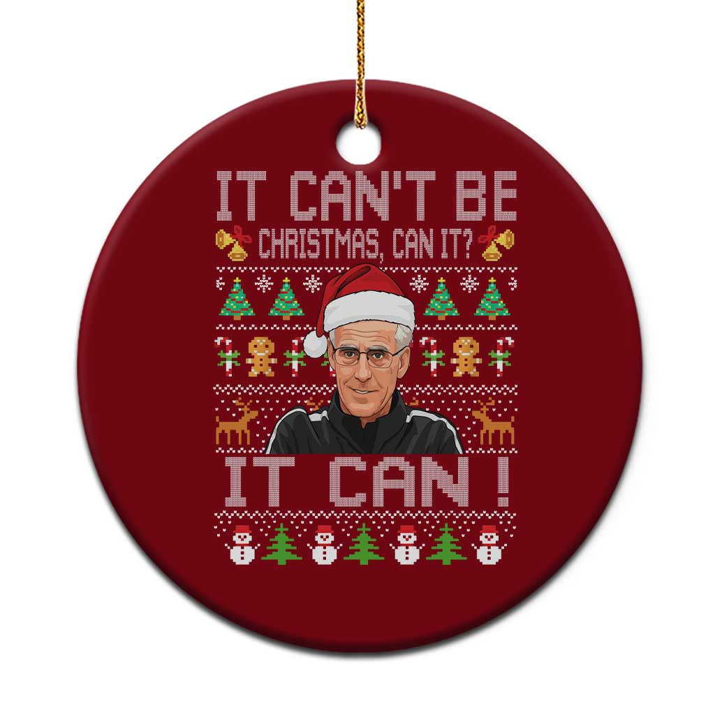 McCarthy It Can’t Be Ugly Christmas Ceramic Ornament Retro Football Fan - Wonder Print Shop