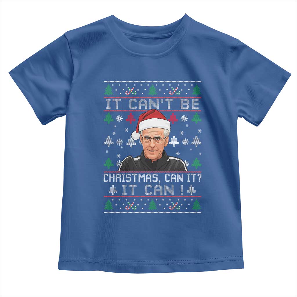 Christmas McCarthy It Can’t Be Toddler T Shirt Retro Football Fan Ugly Xmas - Wonder Print Shop