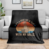 Funny Golf Throw Blanket Retro Its A Great Day To Play With My Balls - Wonder Print Shop