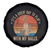 Funny Golf Spare Tire Cover Retro Its A Great Day To Play With My Balls - Wonder Print Shop