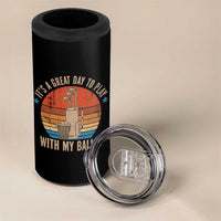 Funny Golf 4 in 1 Can Cooler Tumbler Retro Its A Great Day To Play With My Balls - Wonder Print Shop