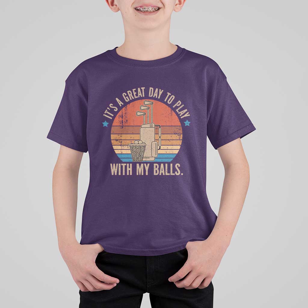 Funny Golf T Shirt For Kid Retro Its A Great Day To Play With My Balls - Wonder Print Shop