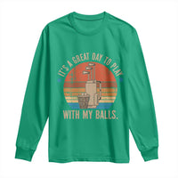 Funny Golf Long Sleeve Shirt Retro Its A Great Day To Play With My Balls - Wonder Print Shop