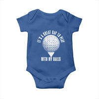 Funny Golf Baby Onesie Its A Great Day To Play With My Balls - Wonder Print Shop