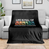 Life is Full of Important Choices Throw Blanket Funny Retro Golfing Clubs Golf Lover Gift - Wonder Print Shop