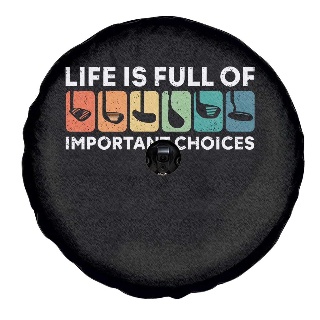 Life is Full of Important Choices Spare Tire Cover Funny Retro Golfing Clubs Golf Lover Gift - Wonder Print Shop