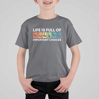 Life is Full of Important Choices T Shirt For Kid Funny Retro Golfing Clubs Golf Lover Gift - Wonder Print Shop