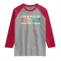 Life is Full of Important Choices Raglan Shirt Funny Retro Golfing Clubs Golf Lover Gift - Wonder Print Shop