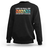 Life is Full of Important Choices Sweatshirt Funny Retro Golfing Clubs Golf Lover Gift - Wonder Print Shop