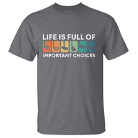 Life is Full of Important Choices T Shirt Funny Retro Golfing Clubs Golf Lover Gift - Wonder Print Shop