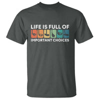 Life is Full of Important Choices T Shirt Funny Retro Golfing Clubs Golf Lover Gift - Wonder Print Shop
