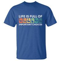 Life is Full of Important Choices T Shirt Funny Retro Golfing Clubs Golf Lover Gift - Wonder Print Shop