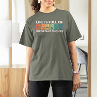 Life is Full of Important Choices T Shirt For Women Funny Retro Golfing Clubs Golf Lover Gift - Wonder Print Shop