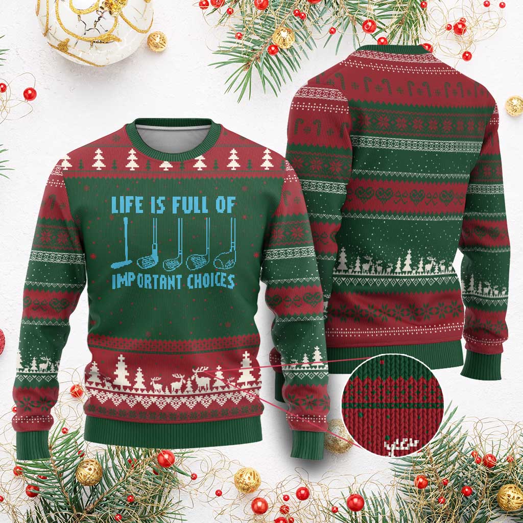 Funny Life is Full of Important Choices Golf Lovers Ugly Christmas Sweater Golfing Clubs - Wonder Print Shop