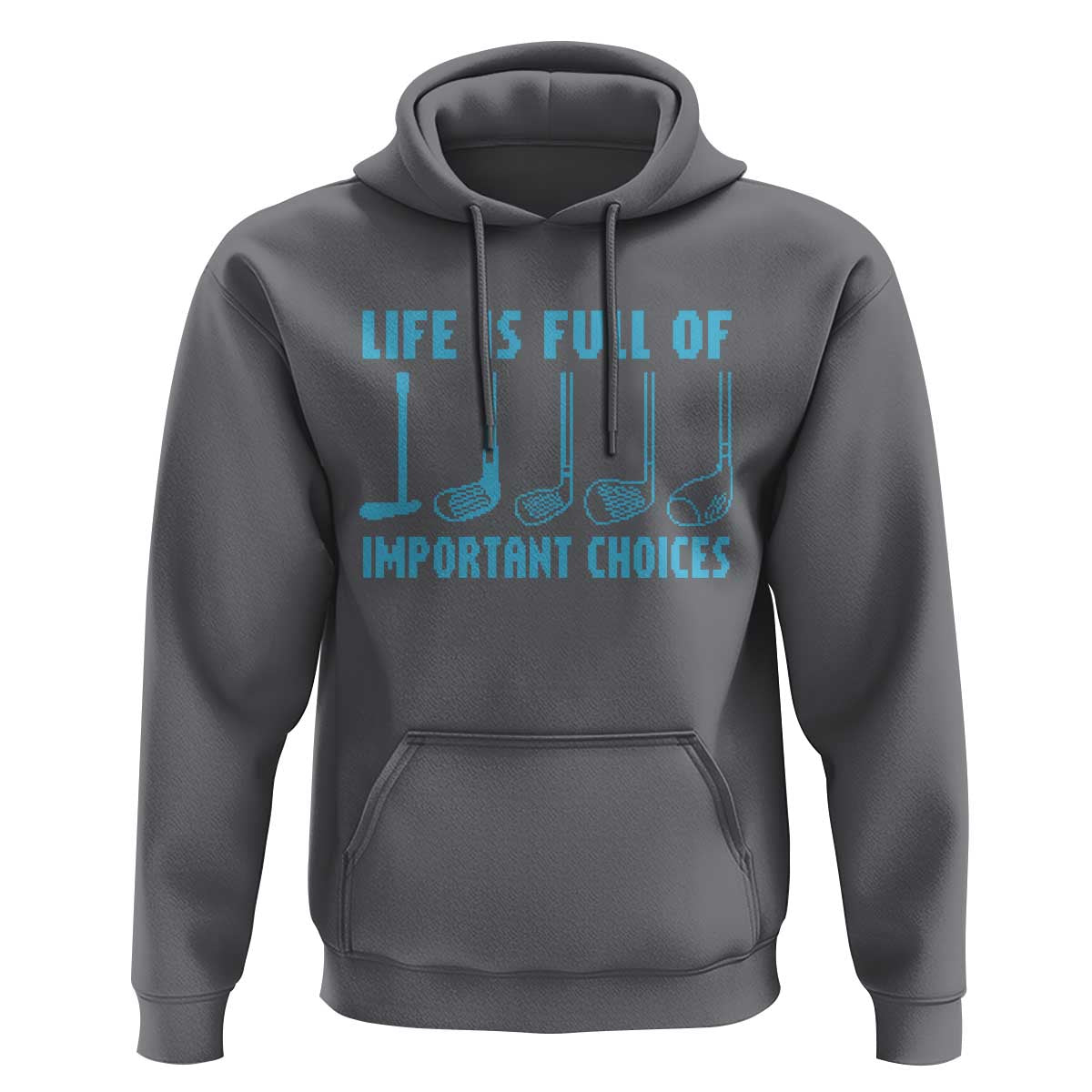 Funny Life is Full of Important Choices Golf Lovers Hoodie Golfing Clubs - Wonder Print Shop
