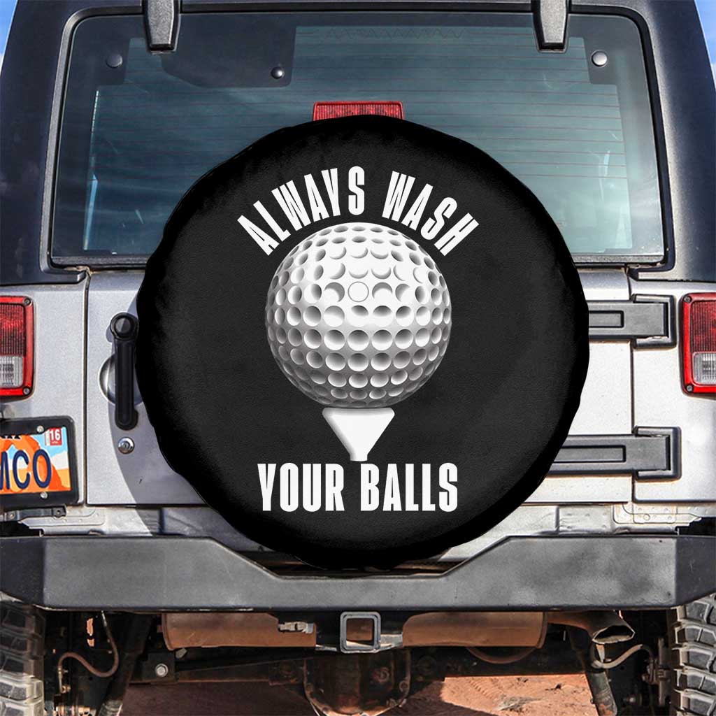 Funny Golf Spare Tire Cover Always Wash Your Balls Meme - Wonder Print Shop