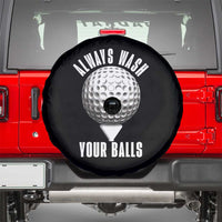 Funny Golf Spare Tire Cover Always Wash Your Balls Meme - Wonder Print Shop