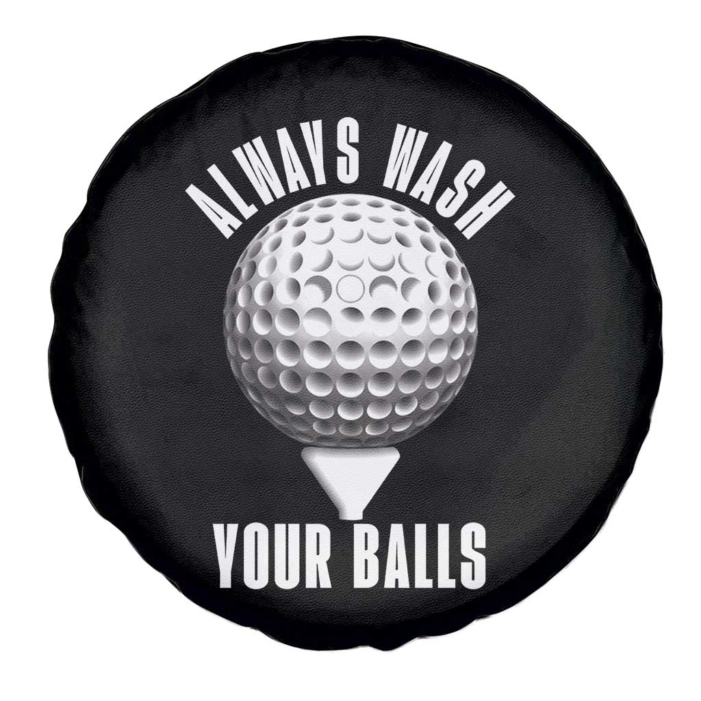 Funny Golf Spare Tire Cover Always Wash Your Balls Meme - Wonder Print Shop