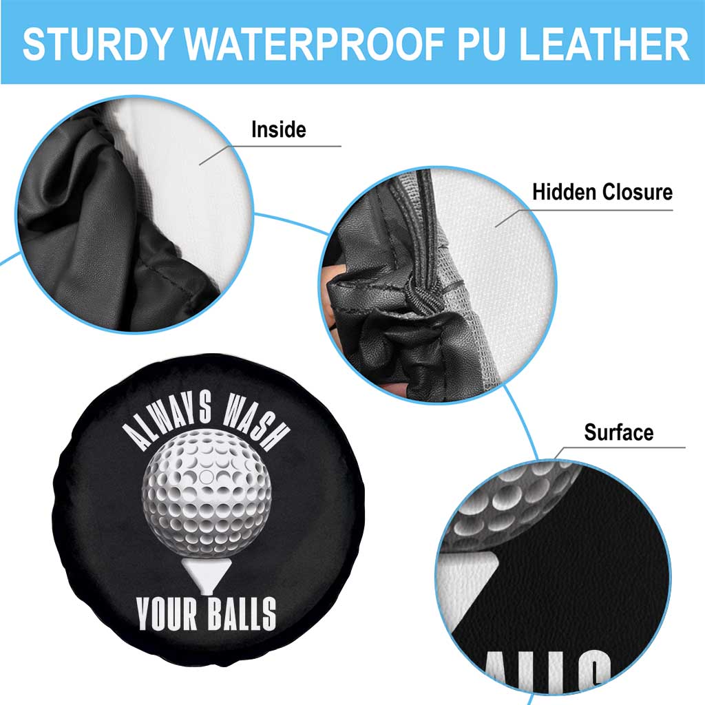 Funny Golf Spare Tire Cover Always Wash Your Balls Meme - Wonder Print Shop