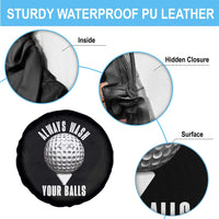 Funny Golf Spare Tire Cover Always Wash Your Balls Meme - Wonder Print Shop