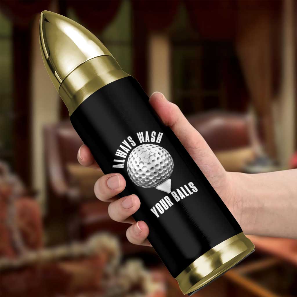Funny Golf Bullet Tumbler Always Wash Your Balls Meme - Wonder Print Shop