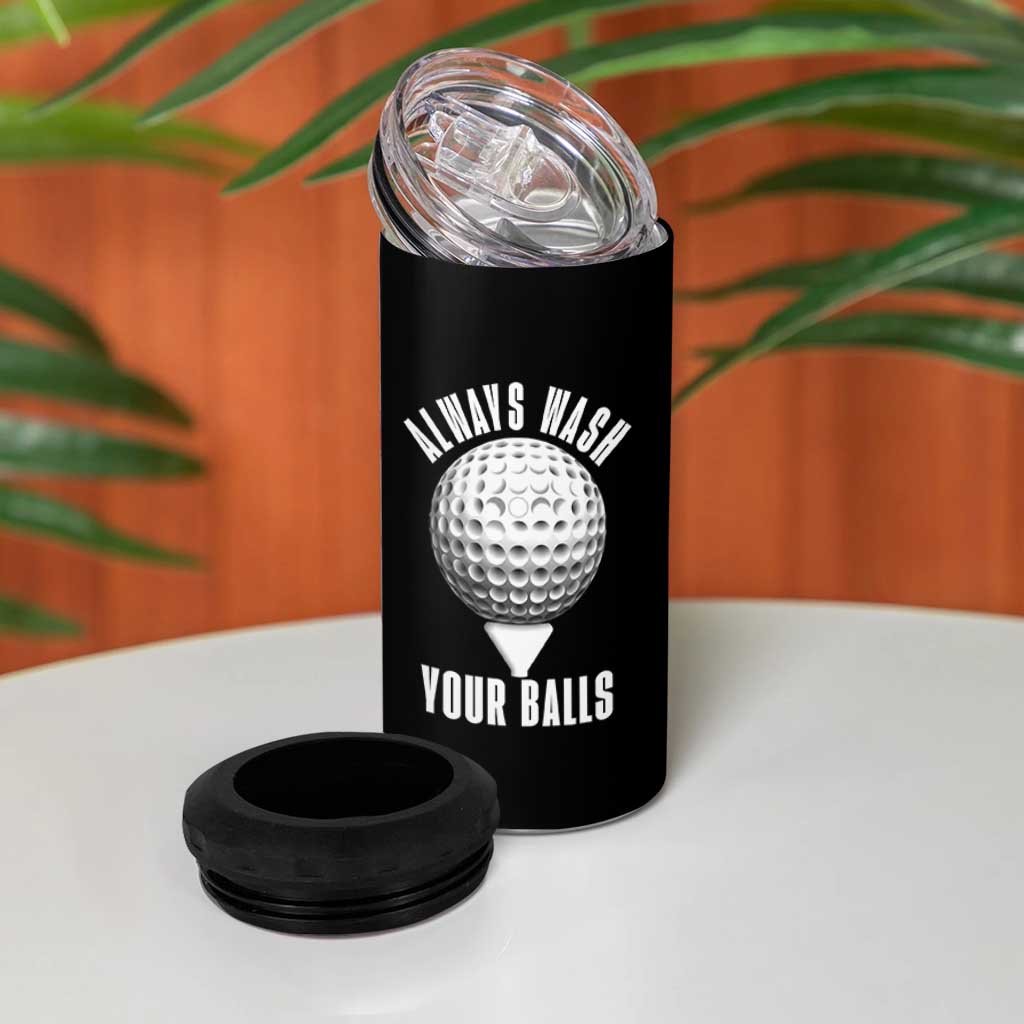 Funny Golf 4 in 1 Can Cooler Tumbler Always Wash Your Balls Meme - Wonder Print Shop