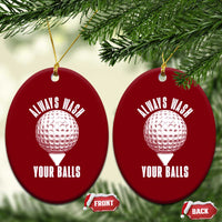 Funny Golf Ceramic Ornament Always Wash Your Balls Meme - Wonder Print Shop