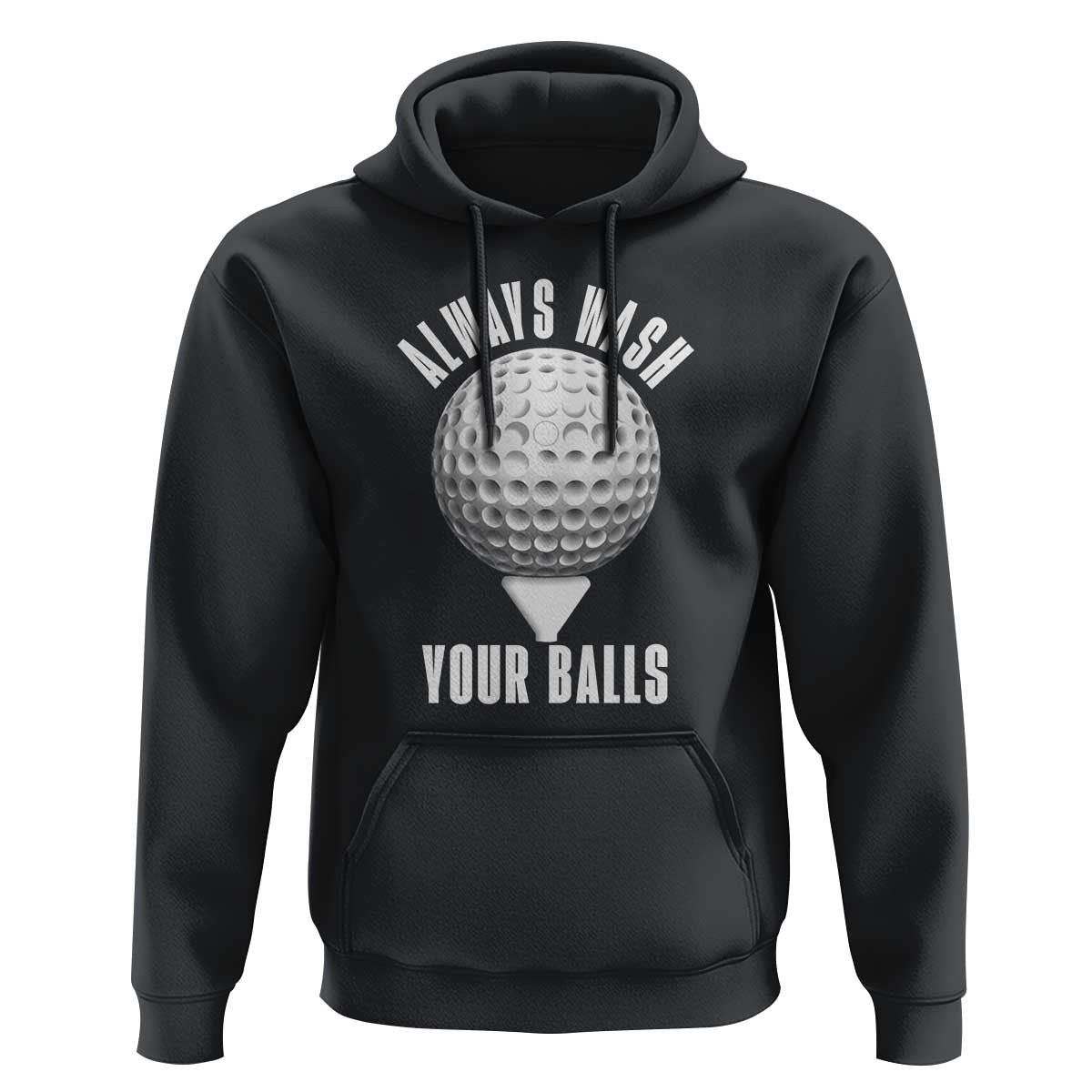 Funny Golf Hoodie Always Wash Your Balls Meme - Wonder Print Shop