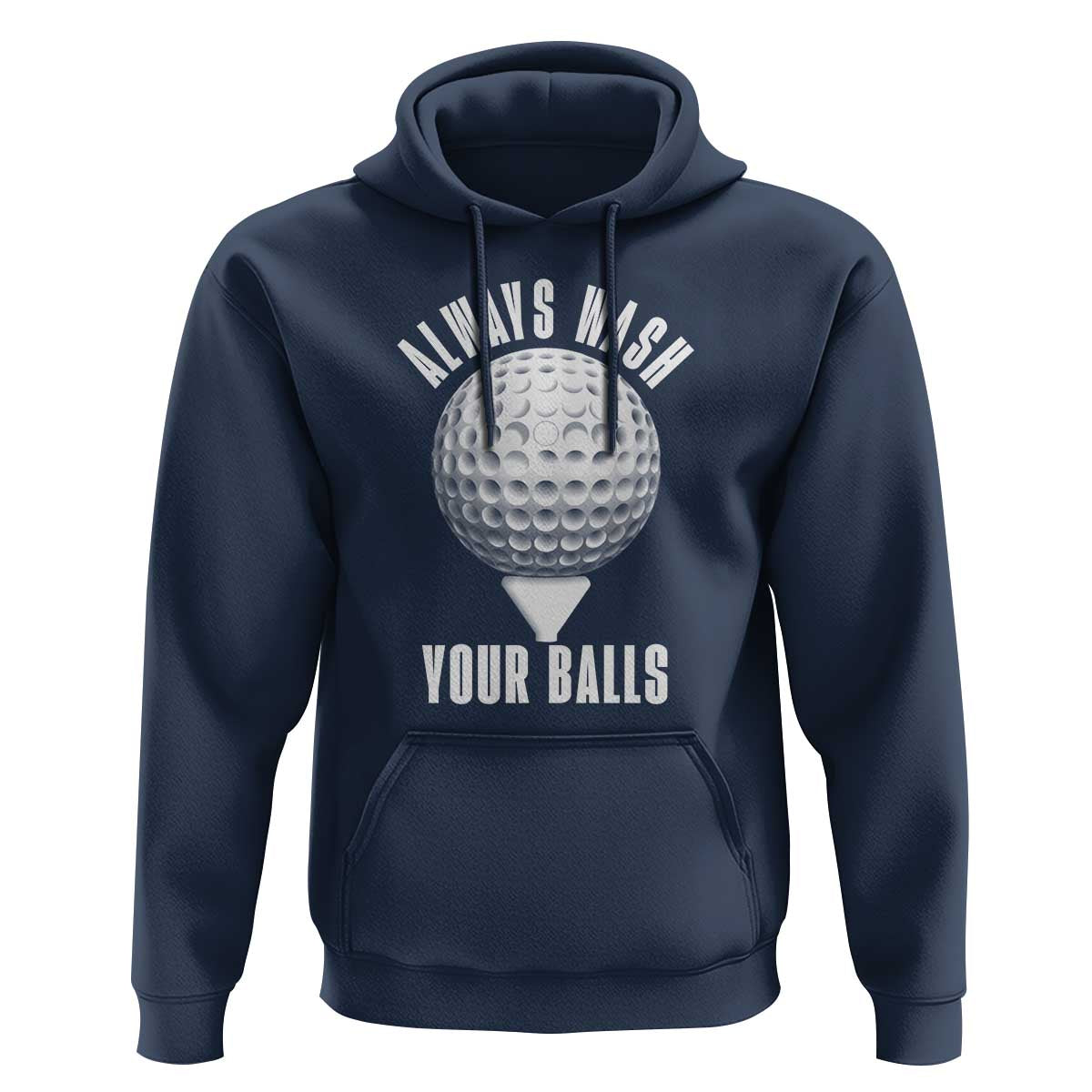 Funny Golf Hoodie Always Wash Your Balls Meme - Wonder Print Shop