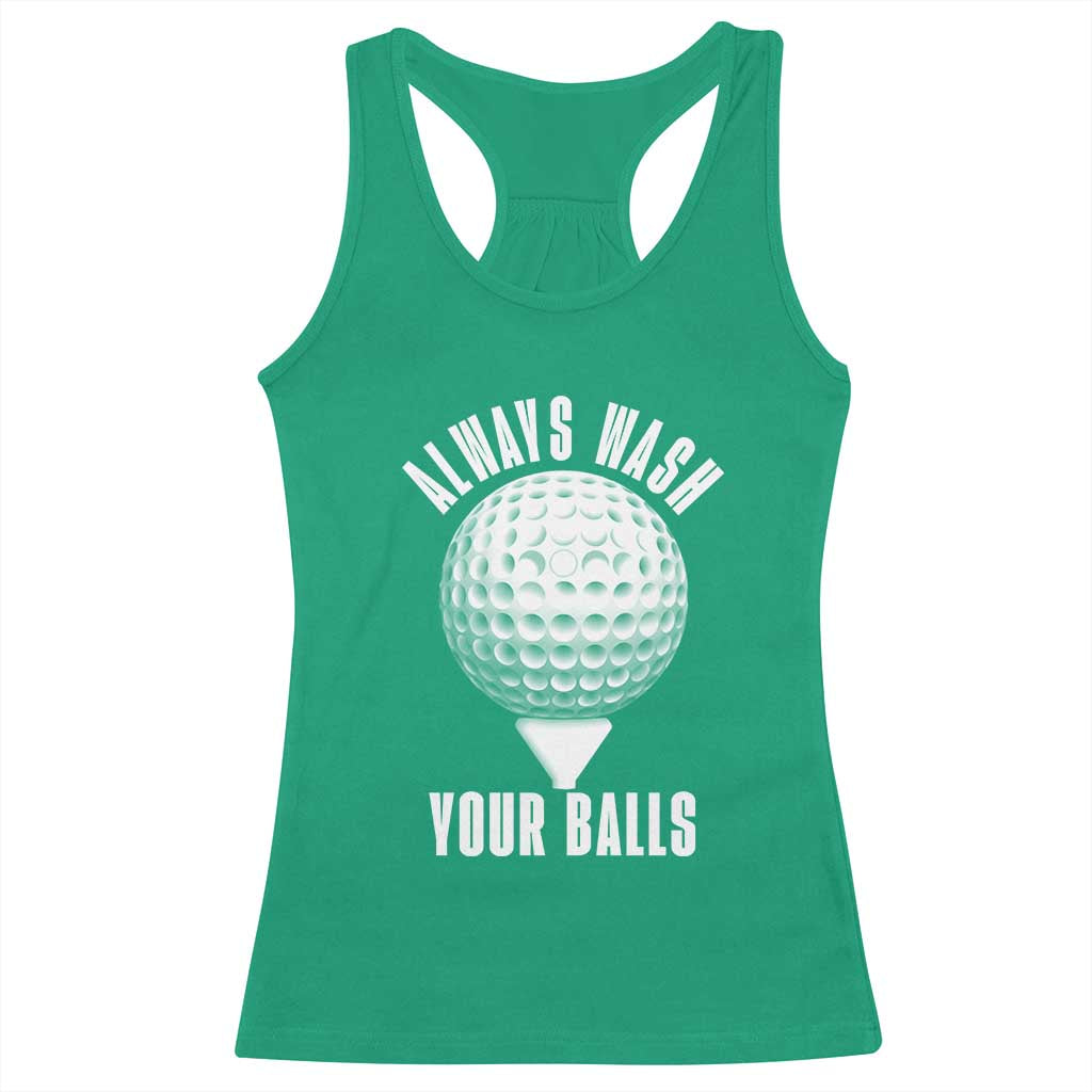Funny Golf Racerback Tank Top Always Wash Your Balls Meme - Wonder Print Shop
