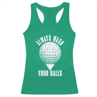 Funny Golf Racerback Tank Top Always Wash Your Balls Meme - Wonder Print Shop