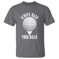 Funny Golf T Shirt Always Wash Your Balls Meme - Wonder Print Shop