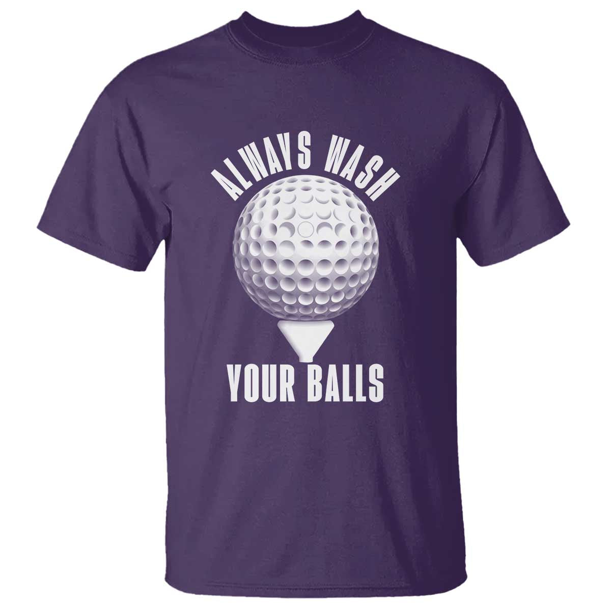 Funny Golf T Shirt Always Wash Your Balls Meme - Wonder Print Shop