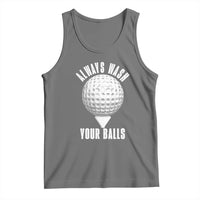 Funny Golf Tank Top Always Wash Your Balls Meme - Wonder Print Shop