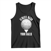 Funny Golf Tank Top Always Wash Your Balls Meme - Wonder Print Shop