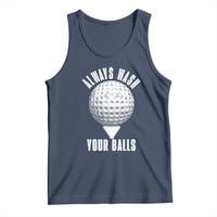Funny Golf Tank Top Always Wash Your Balls Meme - Wonder Print Shop
